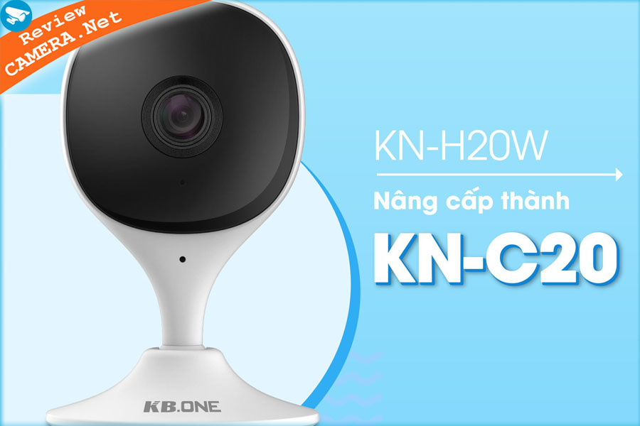 Review Camera IP Wifi KBONE C20 - Camera cao cấp chính hãng giá rẻ nhất của Kbvision